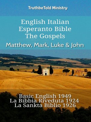 cover image of English Italian Esperanto Bible--The Gospels--Matthew, Mark, Luke & John